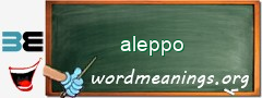 WordMeaning blackboard for aleppo
